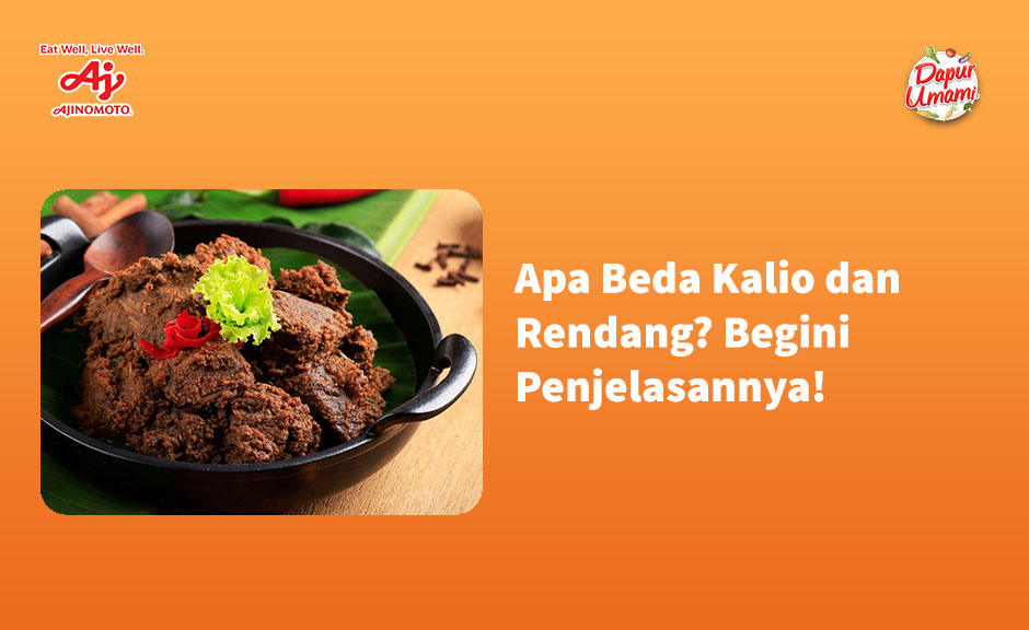 Apa Beda Kalio dan Rendang? Begini Penjelasannya!