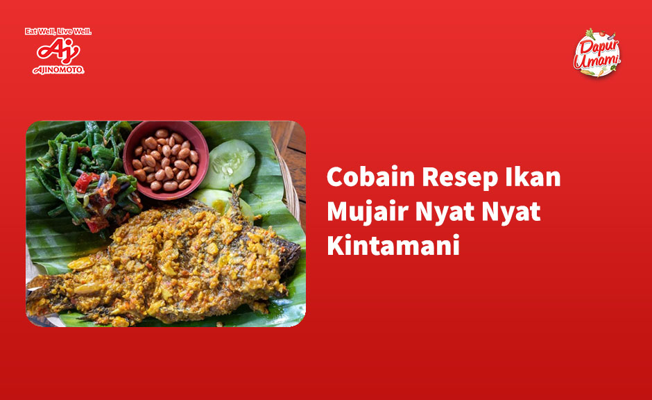 Cobain Resep Ikan Mujair Nyat Nyat Kintamani