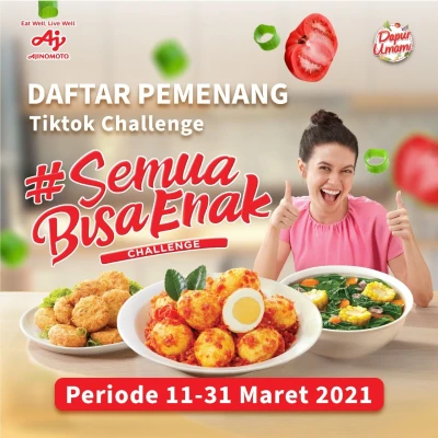 Daftar Pemenang Tiktok Challenge #SemuaBisaEnak bersama AJI-NO-MOTO