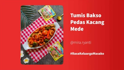 Tumis Bakso Pedas Kacang Mede