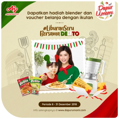 Dapatkan hadiah blender dan voucher belanja dengan ikutan #LiburanSeruBersamaDelito