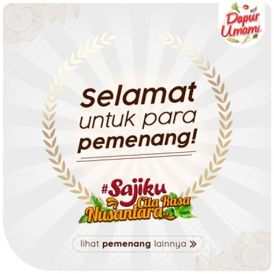 Selamat Untuk Para Pemenang #SajikuCita RasaNusantara