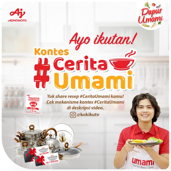 Yuk, ikut kontes #CeritaUmami dari AJI-NO-MOTO® bersama Kokiku TV!