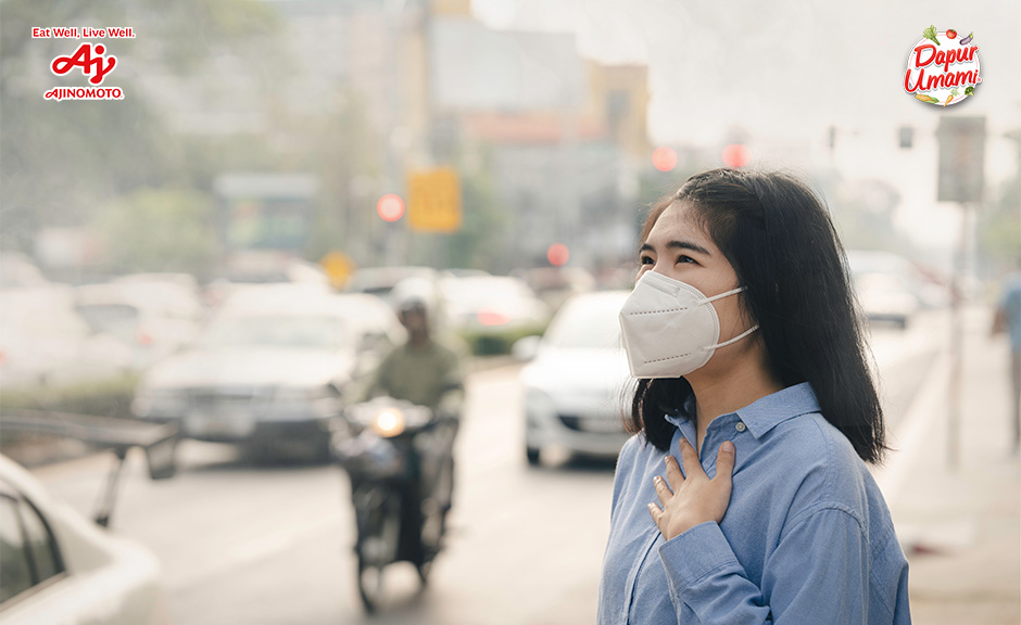 Kondisi Udara Sedang Buruk? Ayo Konsumsi Makanan Sumber Antioksidan