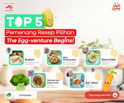TOP 5 Pemenang Resep Pilihan: The Egg-venture Begins