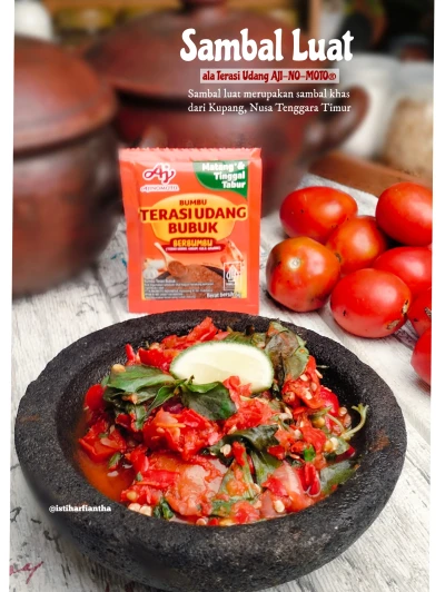 " SAMBAL LUAT KHAS KUPANG ala Terasi Udang AJI-NO-MOTO® "