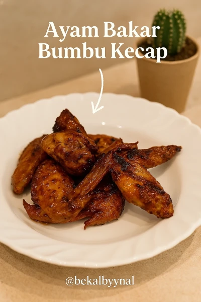 Ayam Bakar Bumbu Kecap