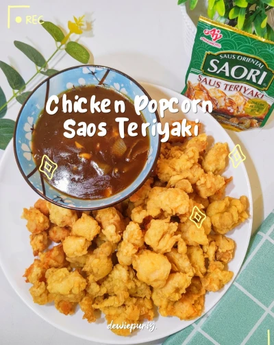 Chicken Popcorn Saus Teriyaki ✨